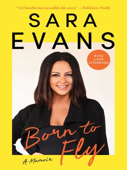 Title details for Born to Fly by Sara Evans - Available